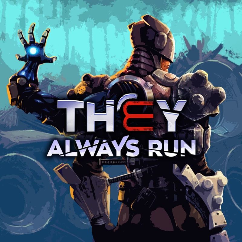 They Always Run box art for Playstation 4